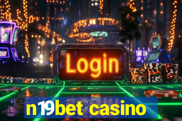 n19bet casino